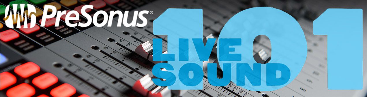 PreSonus Live Sound 101 Clinic