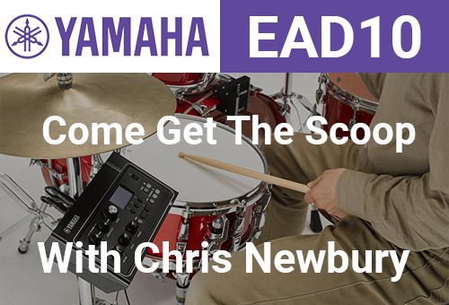 Yamaha EAD10 Clinic with Chris Newbury