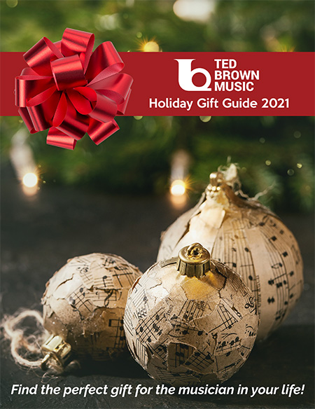 Ted Brown Music 2021 Holiday Gift Guide