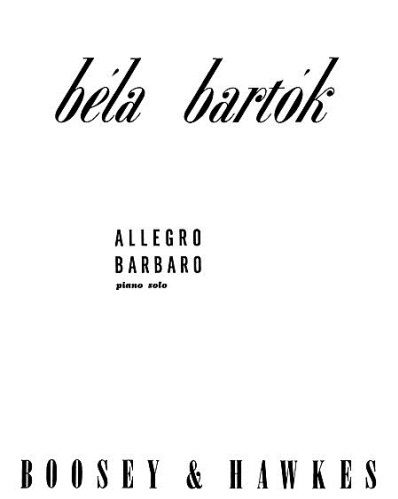 Bartok Allegro Barbaro (Piano) Piano