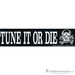 Music Treasures Bumper Sticker "Tune It or Die" 331142