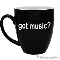 Aim Gifts Mug Bistro Style "Got Music?" 16oz 56154